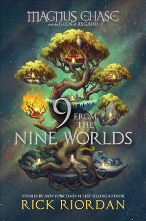 9 from the nine worlds / stories by Rick Riordan.