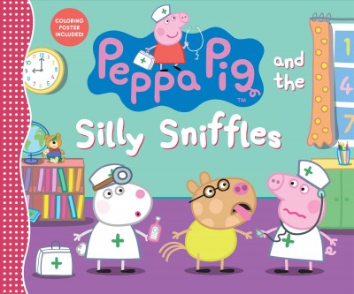 Peppa Pig and the silly sniffles.