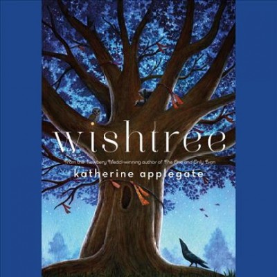 Wishtree / Katherine Applegate.