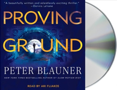 Proving ground [sound recording] / Peter Blauner.