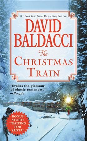 The Christmas train / David Baldacci.