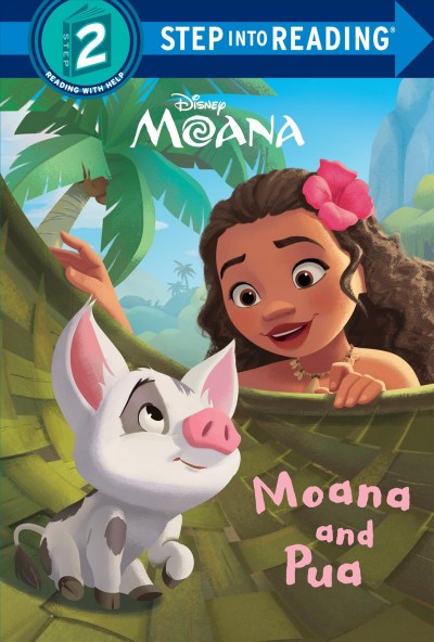Moana and Pua / adapted by Melissa Lagonegro ; illustrated by Disney Storybook Art Team.