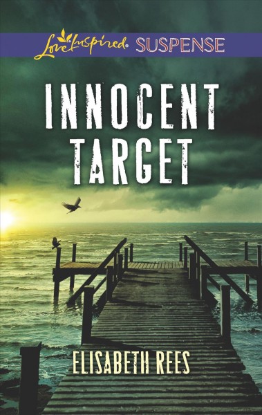 Innocent target / Elisabeth Rees.