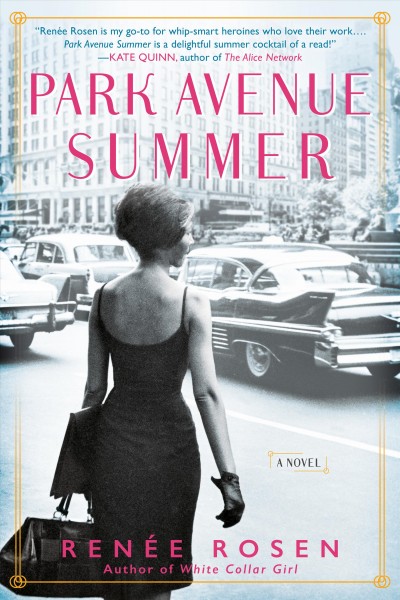Park Avenue summer : a novel / Renee Rosen.