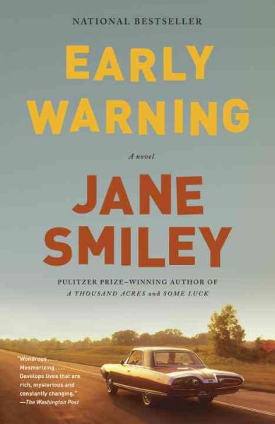 Early warning : The Last Hundred Years Trilogy / Book 2 / Jane Smiley.