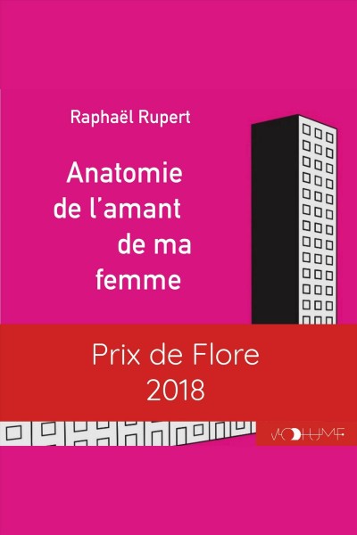 Anatomie de l'amant de ma femme / Raphaël Rupert.