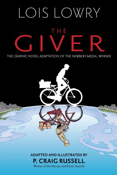 The Giver / adapted and illustrated by P. Craig Russell ; illustrated by Galen Showman, Scott Hampton.