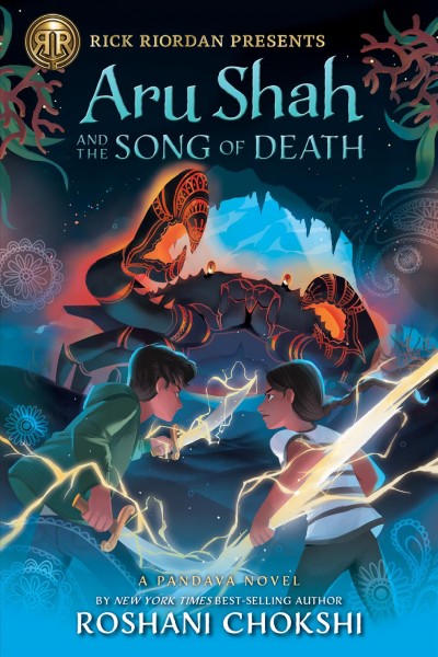 Aru Shah and the song of death / by Roshani Chokshi.