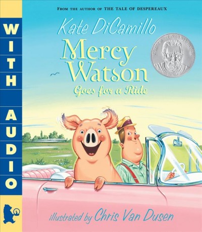 Mercy Watson goes for a ride / Kate DiCamillo ; illustrated by Chris Van Dusen.