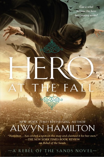 Hero at the fall / Alwyn Hamilton.