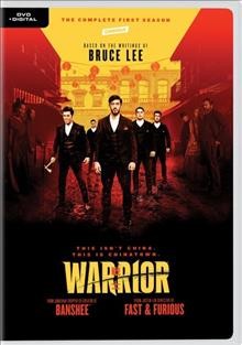 Warrior. The complete first season [videorecording] / presented by Home Box Office ; directed by Justin Lin ; from the writings of Bruce Lee.