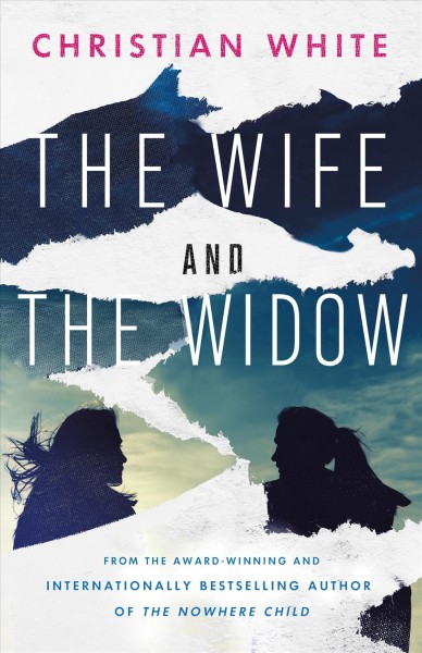 The wife and the widow / Christian White.