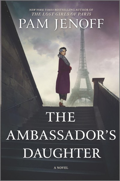 The ambassador's daughter / Pam Jenoff.