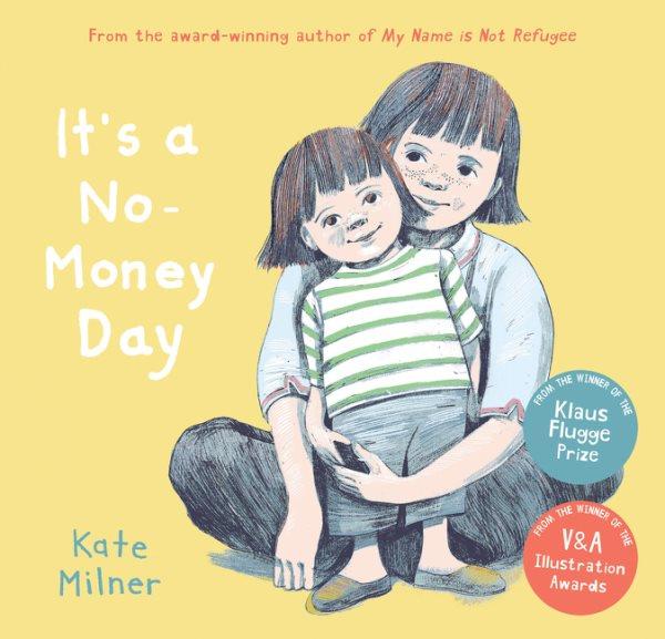 It's a no-money day / Kate Milner.