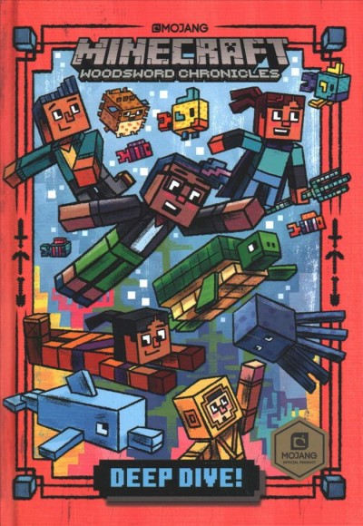 Deep dive!  Bk.3  Minecraft woodsword chronicles/ by Nick Eliopulos ; illustrated by Luke Flowers.