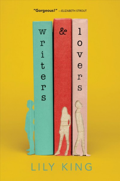 WRITERS & LOVERS : a novel.