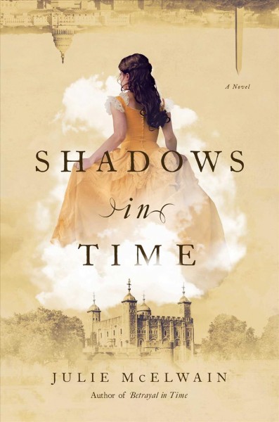 Shadows in time [electronic resource] / Julie McElwain.