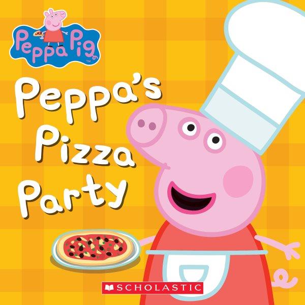 Peppa's pizza party / adapted by Rebecca Potters.