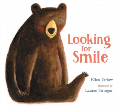 Looking for Smile / Ellen Tarlow, Lauren Stringer.
