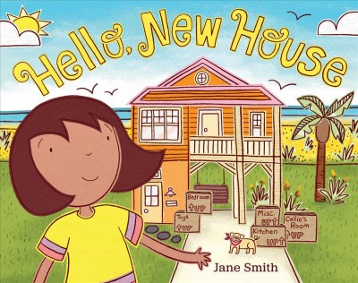 Hello, new house / Jane Smith.