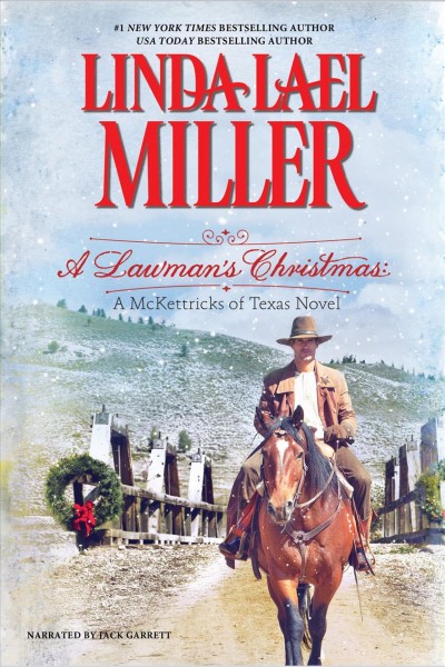 A lawman's christmas, daring moves [electronic resource] : Mckettricks series, book 14. Linda Lael Miller.