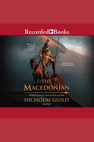The macedonian [electronic resource]. Guild Nicholas.