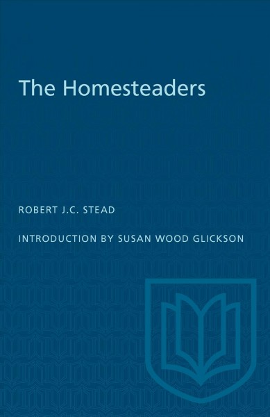 The homesteaders Introd. by Susan Wood Glicksohn.