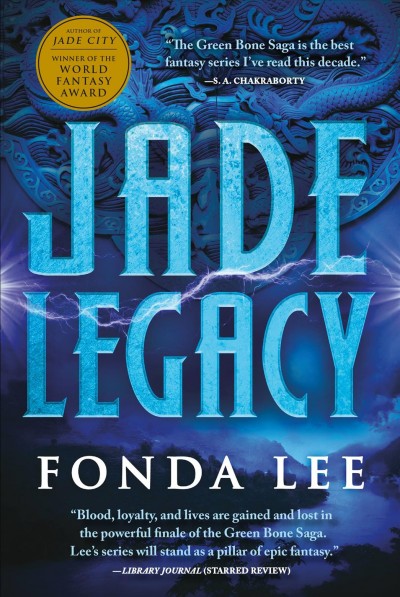 Jade legacy / Fonda Lee.
