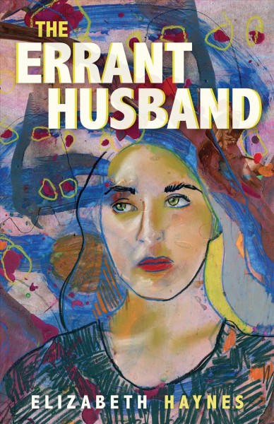 The errant husband / Elizabeth Haynes.