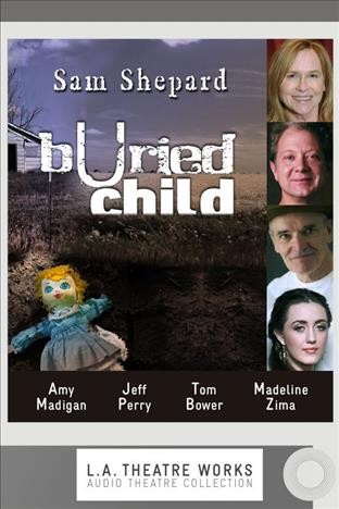 Buried child [electronic resource] / Sam Shepard.