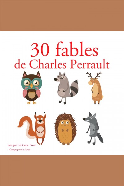 30 fables de Charles Perrault / Charles Perrault.