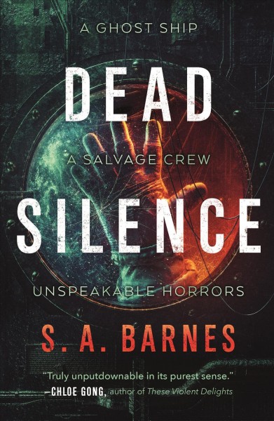 Dead silence / S. A. Barnes.