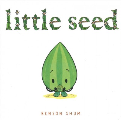 Little seed / Benson Shum.