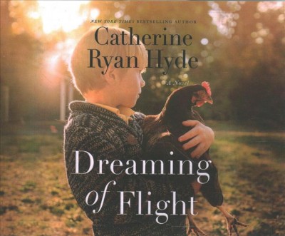 Dreaming of flight / Catherine Ryan Hyde.