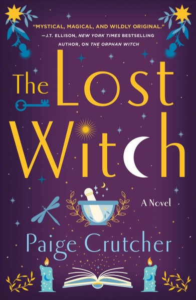 The lost witch : a novel / Paige Crutcher.