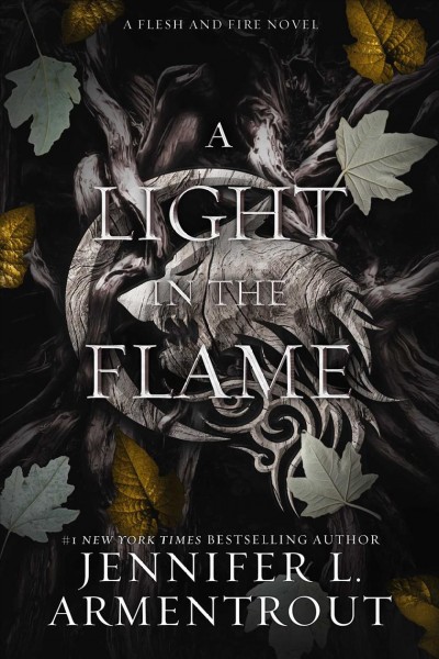 A light in the flame / Jennifer L. Armentrout.