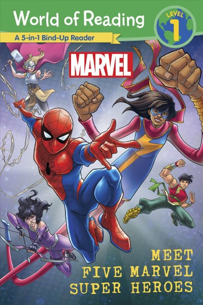 Meet five Marvel super heroes / Emeli Juhlin, Megan Logan, Matthew K. Manning.