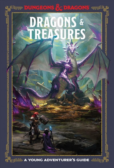 Dragons & treasures : a young adventurer's guide / written by Jim Zub, with Stacy King and Andrew Wheeler.