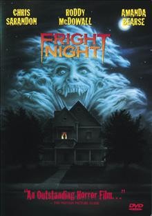 Fright night [videorecording] / Columbia Pictures presents a Vistar production ; a Tom Holland film ; produced by Herb Jaffe ; written and directed by Tom Holland. 