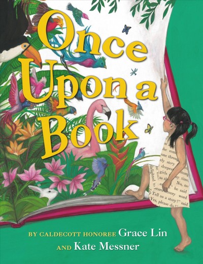 Once upon a book / by Grace Lin and Kate Messner ; illustrated by Grace Lin.