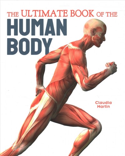 The Ultimate Book of the Human Body