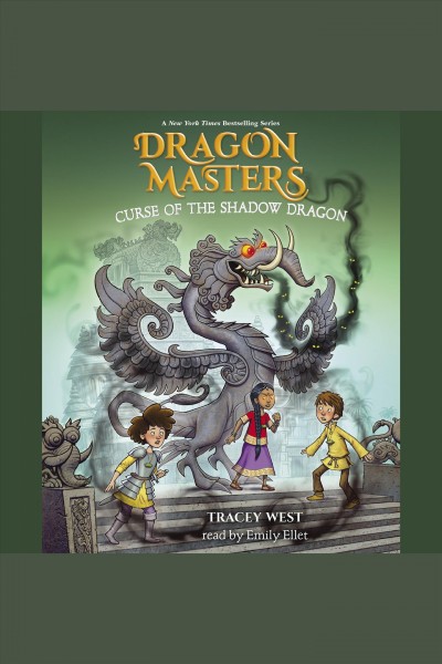 Curse of the shadow dragon / written by Tracey West.