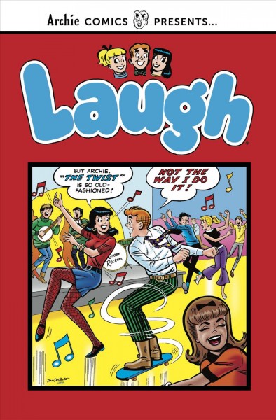 Laugh [electronic resource] / written by Frank Doyle, [and four others] ; art by Harry Lucey, [and 14 others].