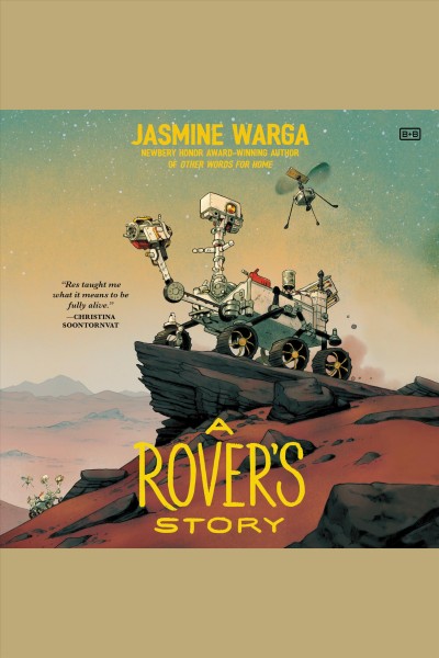 A rover's story / Jasmine Warga.