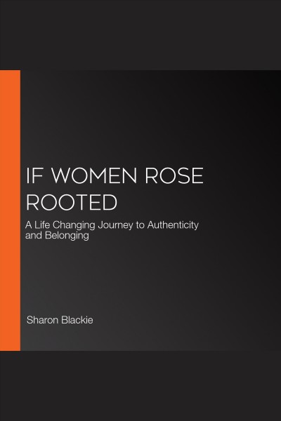 If women rose rooted / Sharon Blackie.