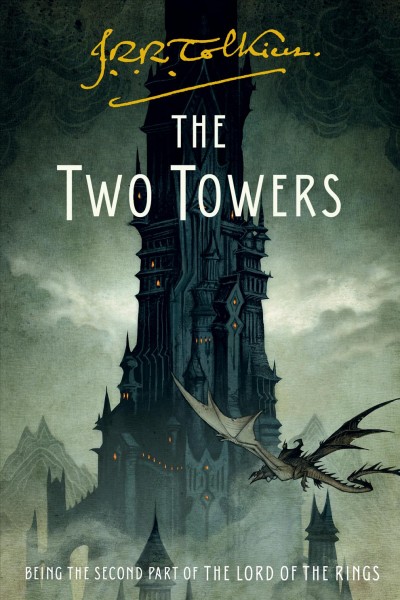 The two towers : being the second part of The lord of the rings / J.R.R. Tolkien.