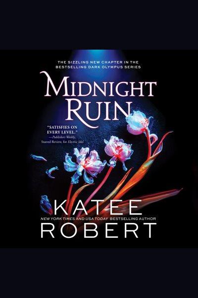 Midnight ruin [electronic resource] / Katee Robert.