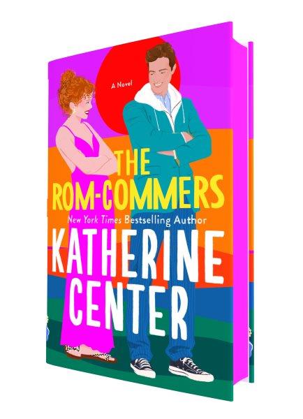 The rom-commers / Katherine Center.
