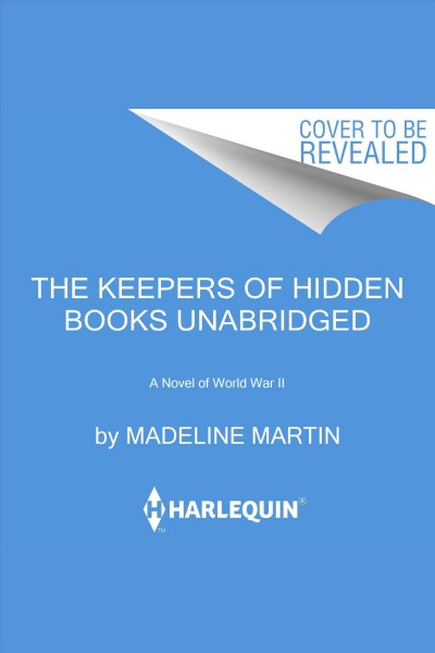 The keeper of hidden books : a novel / Madeline Martin.