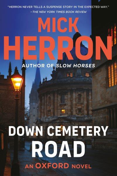 Down Cemetery Road / Mick Herron.